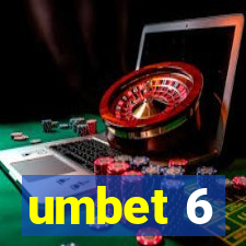 umbet 6